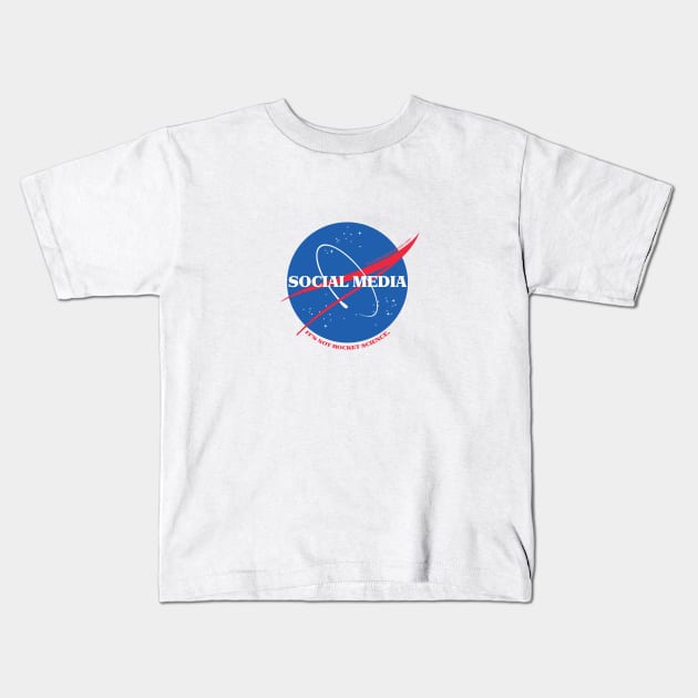 Social Media ≠ Rocket Science Kids T-Shirt by socialpath